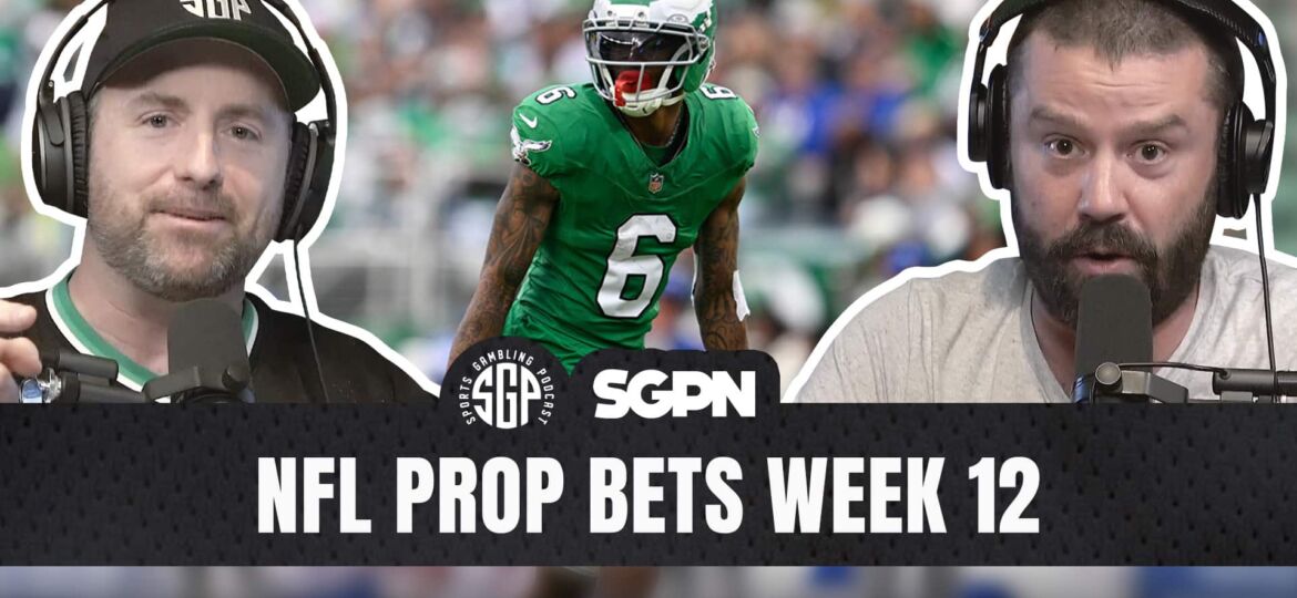 NFL Prop Bets Week 12