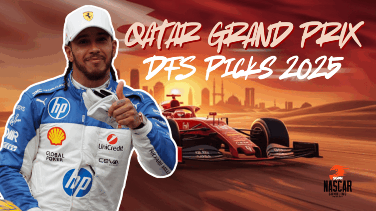 Qatar Grand Prix DFS Picks 2025 I NASCAR Gambling Podcast (Ep. 708)