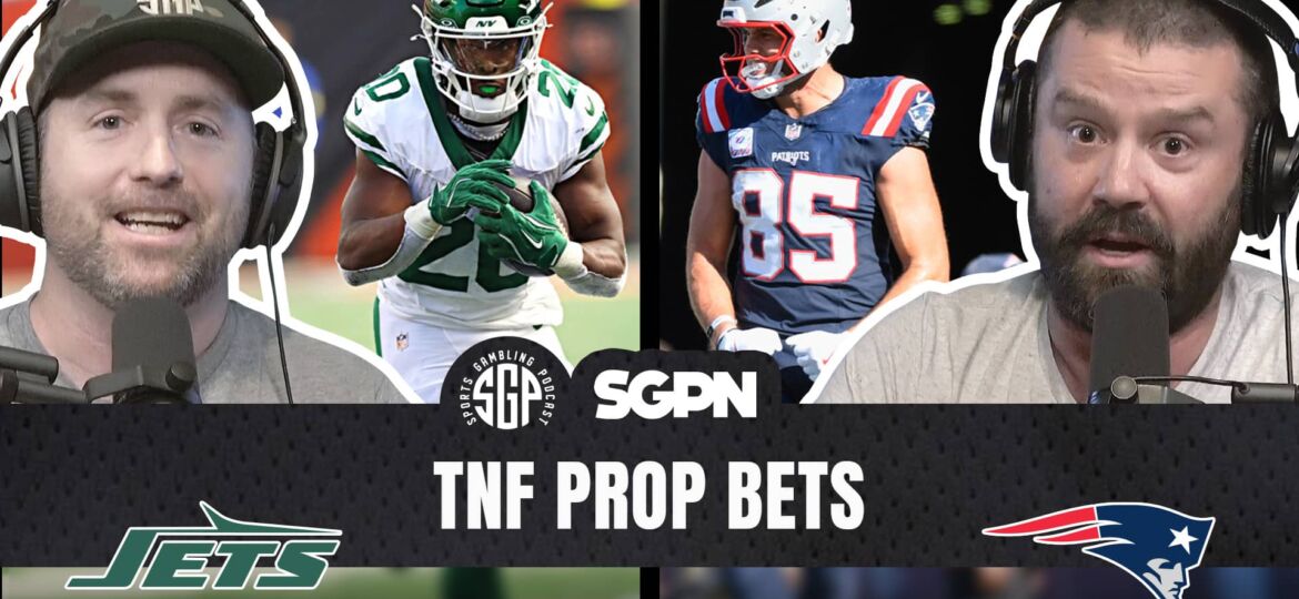 Thursday Night Football Prop Bets Jets vs Patriots Preview