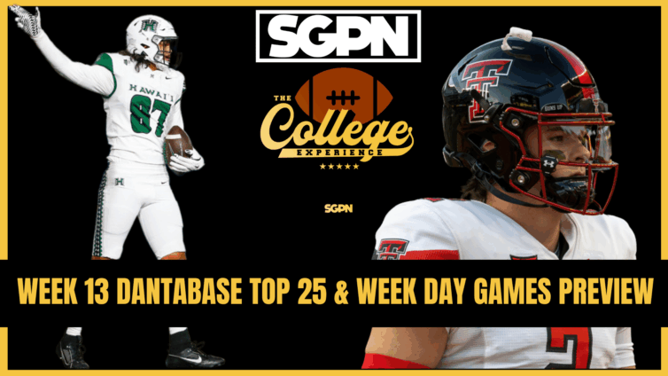 Week 13 Dantabase Top 25 & Week Day Games Preview & Picks | The College Football Experience (Ep. 2081)