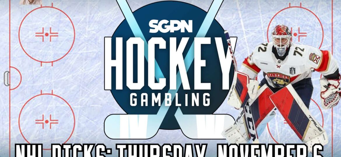 NHL Picks, Predictions, & Best Bets: Thursday, November 6 | Hockey Gambling Podcast (Ep. 516)