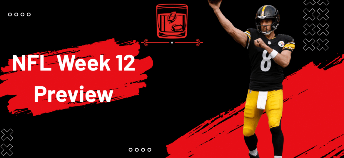 NFL Week 12 Preview: Best Bets, Top Players, & More! | Old-Fashioned Football (Ep. 206)