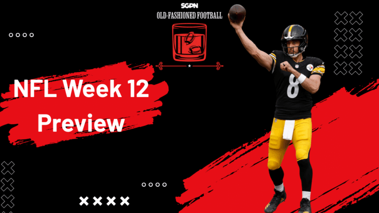 NFL Week 12 Preview: Best Bets, Top Players, & More! | Old-Fashioned Football (Ep. 206)
