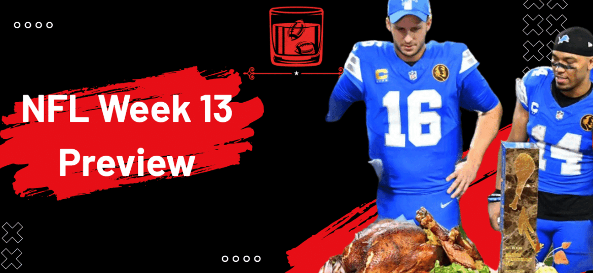 NFL Week 13 Preview: Best Bets, Top Players, & More! | Old-Fashioned Football (Ep. 207)