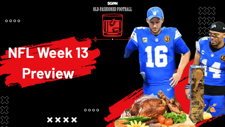 NFL Week 13 Preview: Best Bets, Top Players, & More! | Old-Fashioned Football (Ep. 207)
