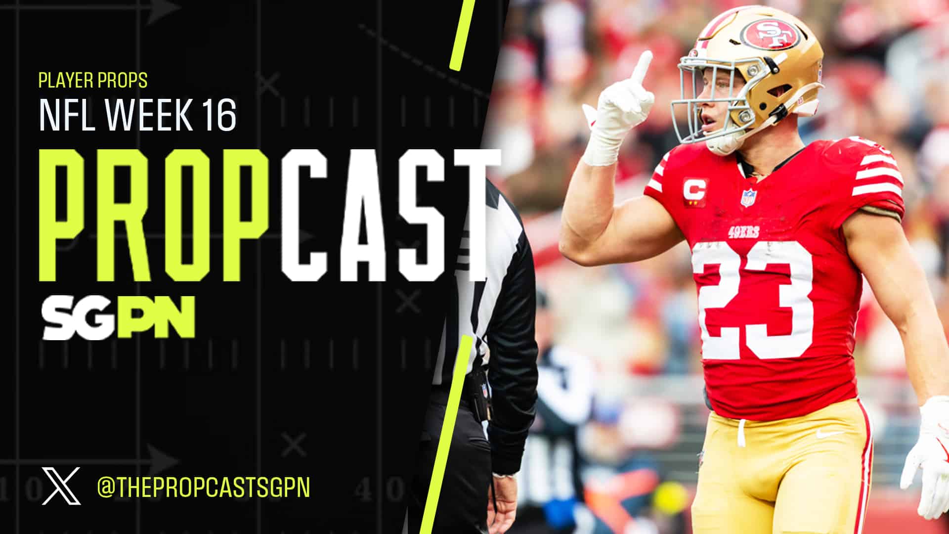 NFL Week 16 Player Props 12/19/25 – NFL Bets, Player Props and Predictions | The Propcast (Ep. 402)