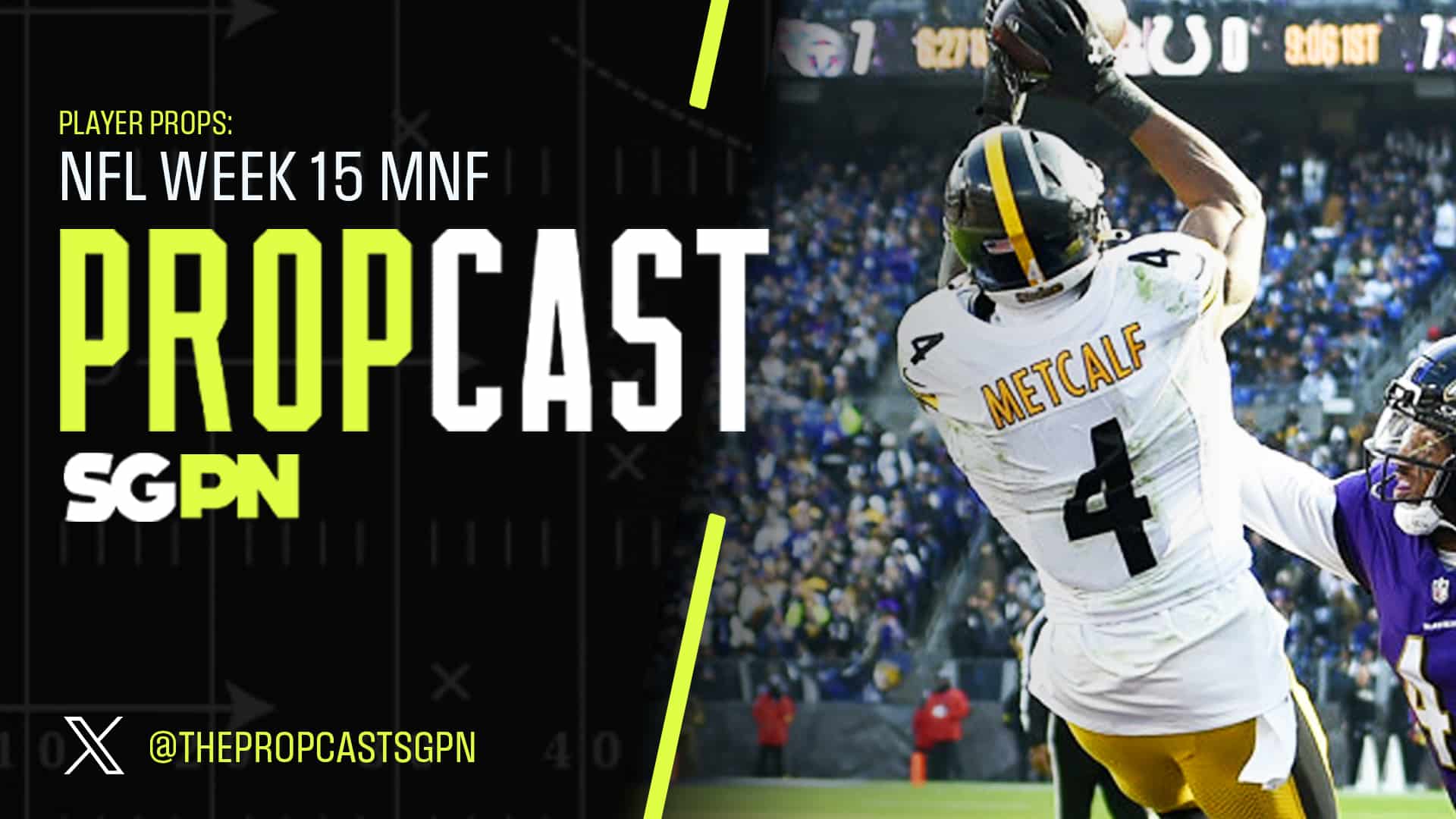 NFL Week 15 Monday Night Football Player Props 12/15/25 – NFL Bets, Player Props and Predictions | The Propcast (Ep. 400)