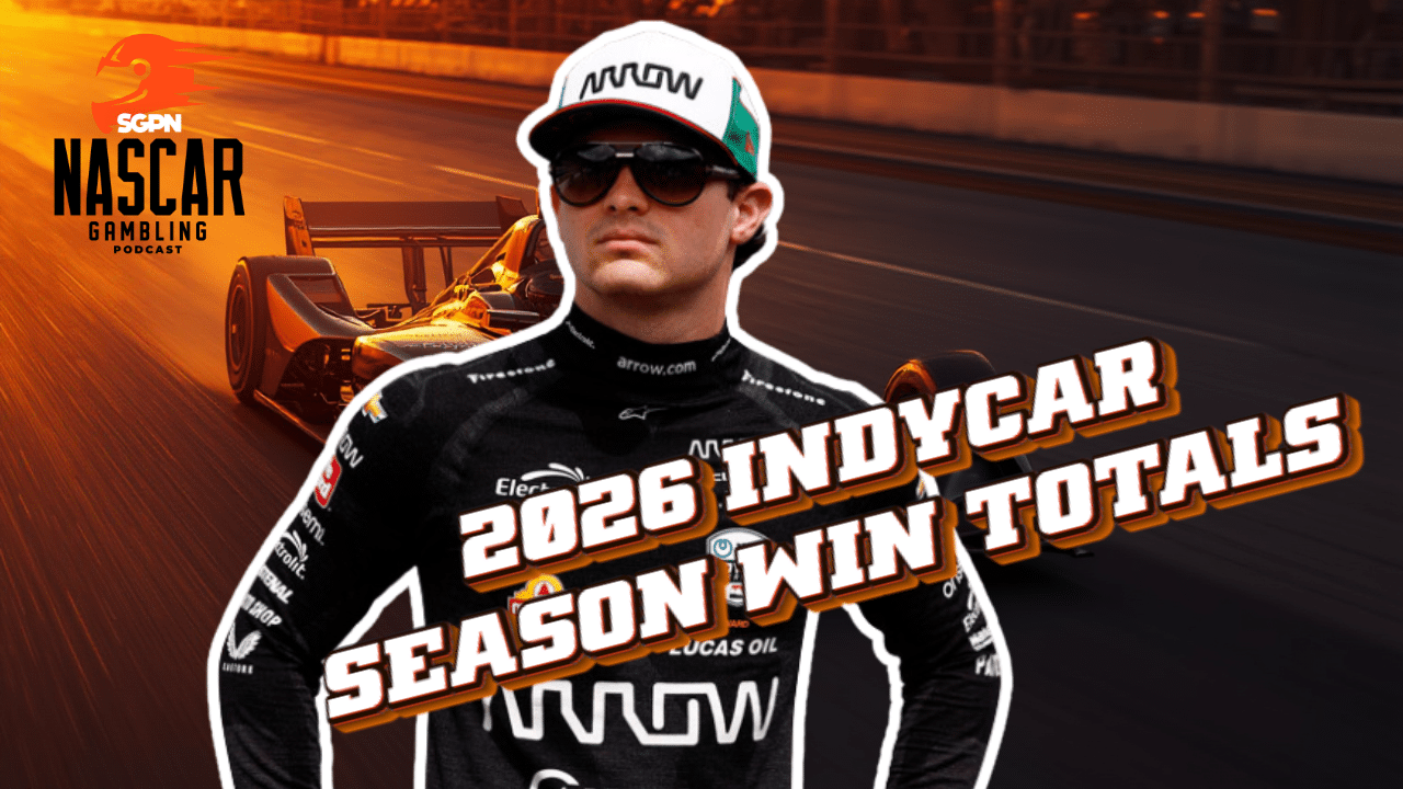 IndyCar 2026 Season Win Totals I NASCAR Gambling Podcast (Ep. 723) IndyCar 2026 Season Win Totals I NASCAR Gambling Podcast (Ep. 723)