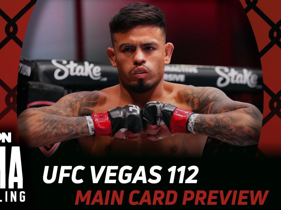 UFC Vegas 112 Main Card Betting Guide (Duel With Baguettes) | MMA Gambling Podcast (Ep.977)