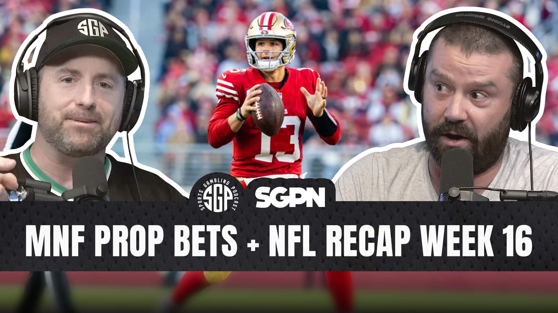 Monday Night Football Prop Bets + NFL Recap Week 16