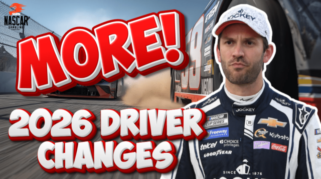 More 2026 NASCAR Driver Changes and Odds Impact I NASCAR Gambling Podcast (Ep. 714)