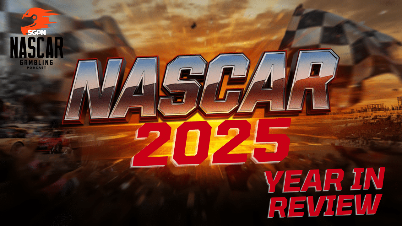 NASCAR 2025 Season Review I NASCAR Gambling Podcast (Ep. 724) NASCAR 2025 Season Review I NASCAR Gambling Podcast (Ep. 724)