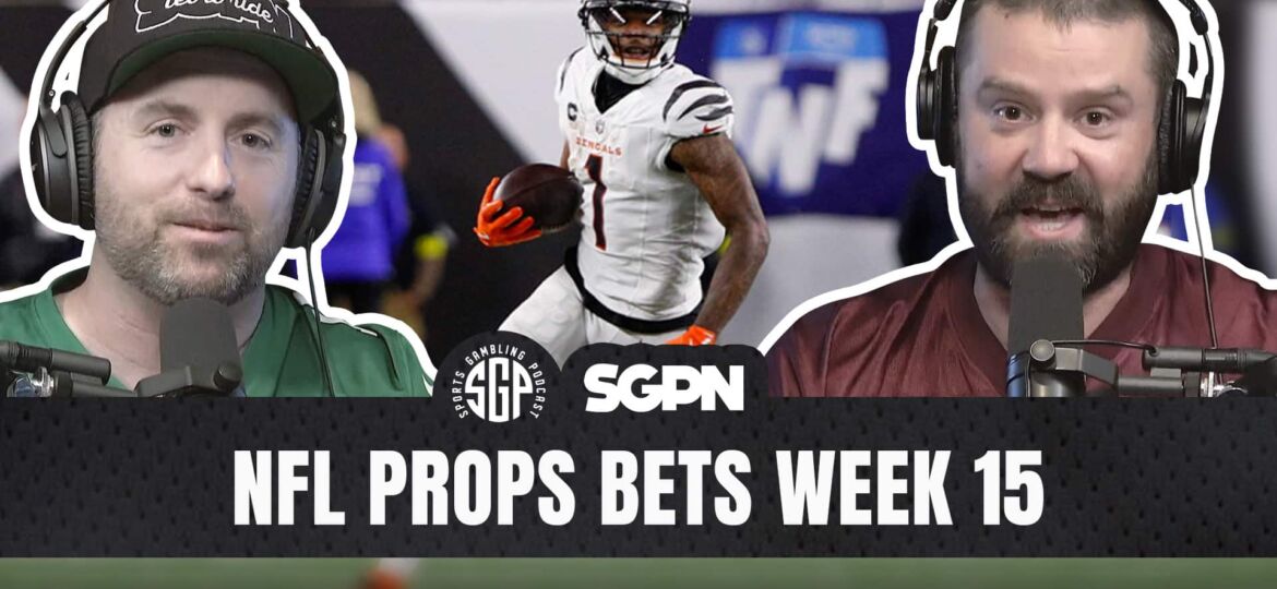 NFL Prop Bets Week 15