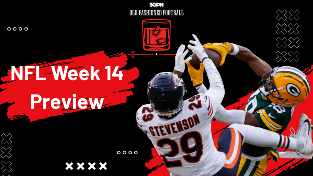 NFL Week 14 Preview: Whiskey Wagers, Best Bets, Top Players, & More! | Old-Fashioned Football (Ep. 209)