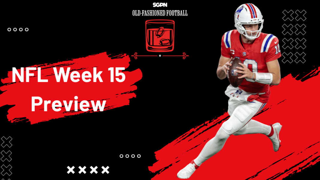 NFL Week 15 Breakdown: Top Bets, Player Props, Fantasy Football Tips | Old-Fashioned Football (Ep. 210)