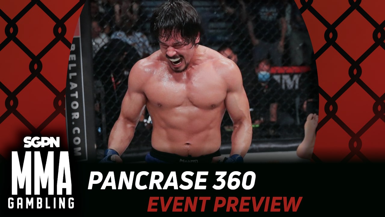 Pancrase 360 Betting Guide (Discount German Drew Dober) | MMA Gambling Podcast (Ep.981)