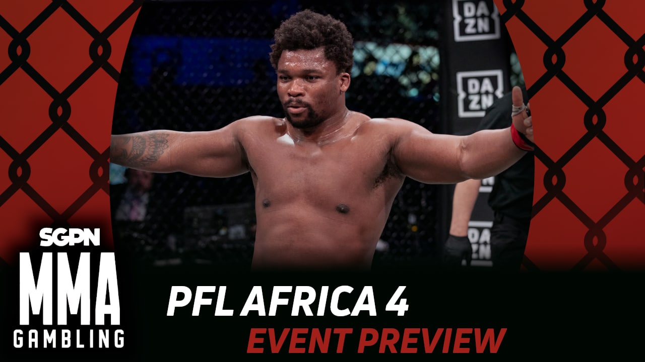 PFL Africa 4: 2025 Finals Betting Guide (More PFL Confusion) | MMA Gambling Podcast (Ep.979)