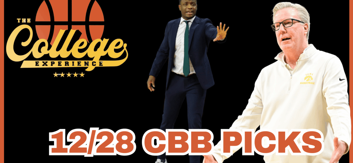 College Basketball Picks For December 28th | The College Basketball Experience (Ep. 1953)
