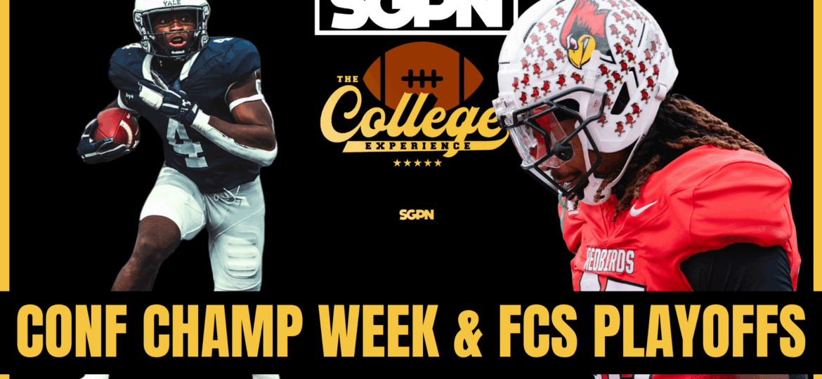 Conference Championship & FCS Playoffs Round 2 Preview & Picks | The College Football Experience (Ep. 2087)