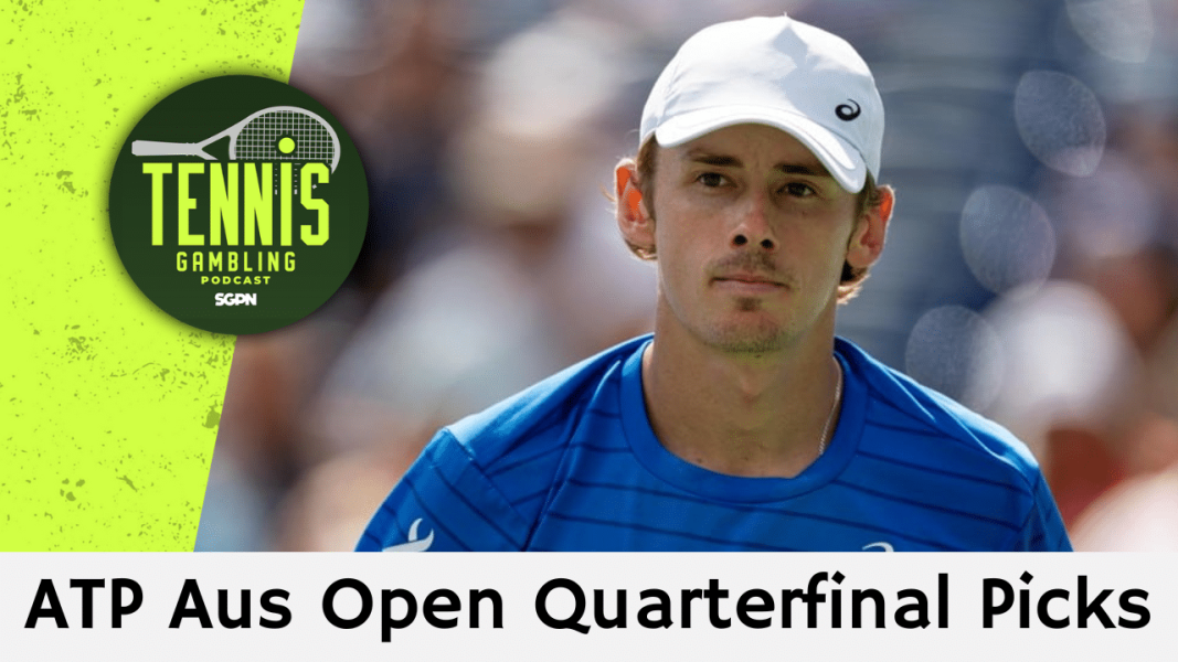 ATP Australian Open Quarterfinal Betting Picks – 1/26/26 | Tennis Gambling Podcast (Ep. 592)