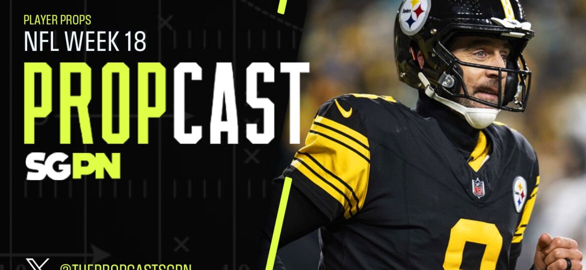 NFL Week 18 Player Props 1/1/25 – NFL Bets, Player Props and Predictions | The Propcast (Ep. 407)