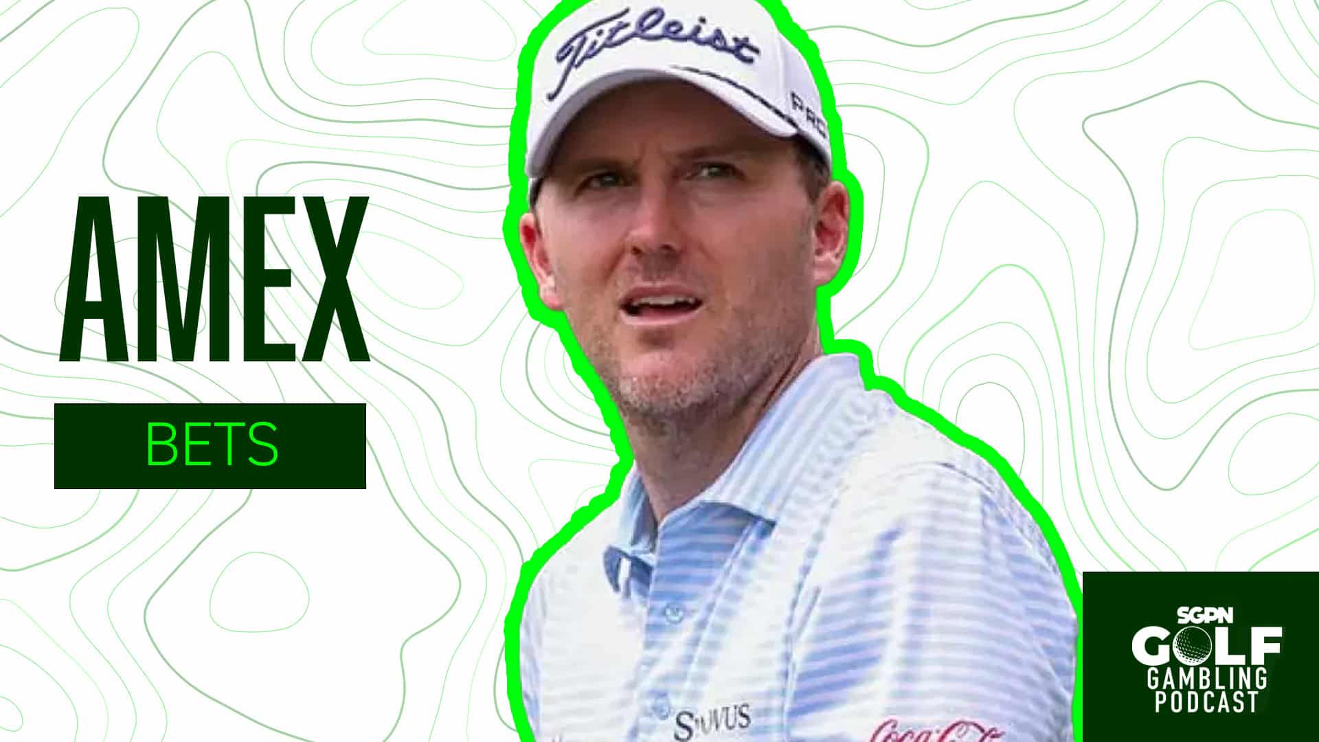 2026 American Express Bets | Golf Gambling Podcast (Ep. 553)