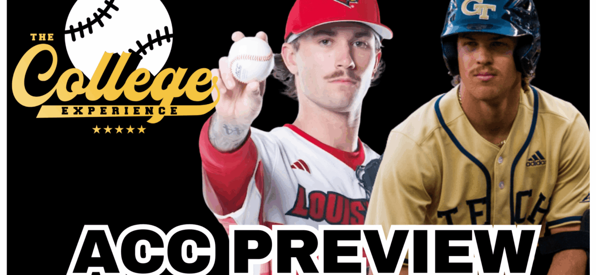 2026 ACC Baseball Season Preview | The College Baseball Experience