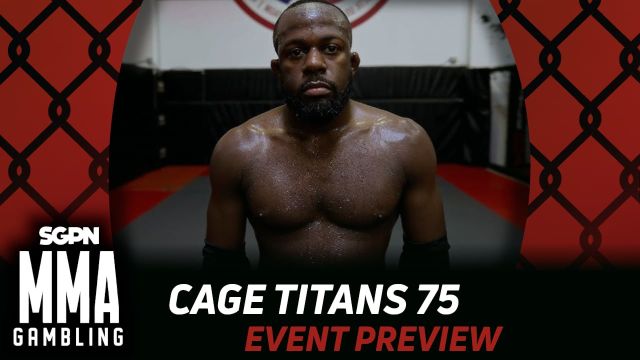 Cage Titans 75 Betting Guide (Gets Banana-Peeled) | MMA Gambling Podcast (Ep.1003)