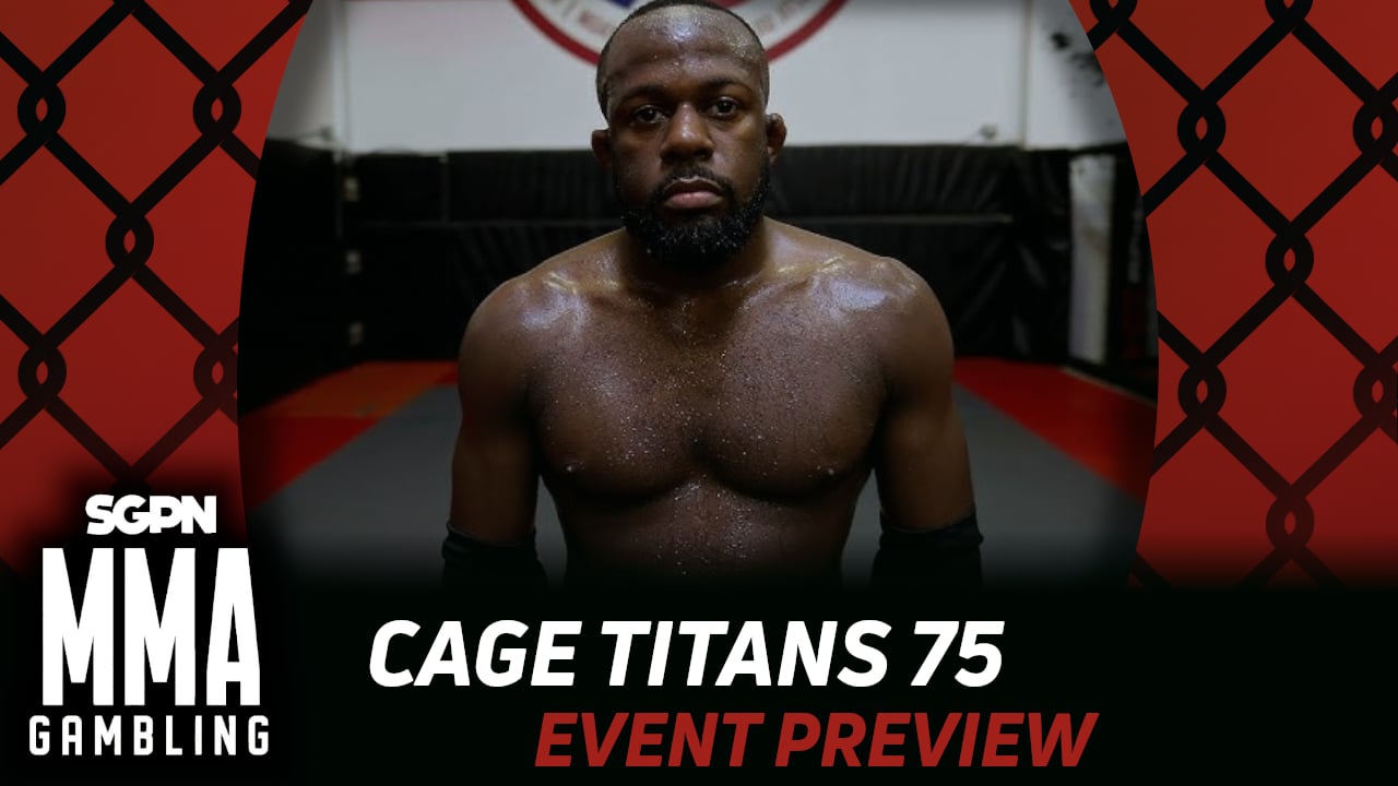 Cage Titans 75 Betting Guide (Gets Banana-Peeled) | MMA Gambling Podcast (Ep.1003)