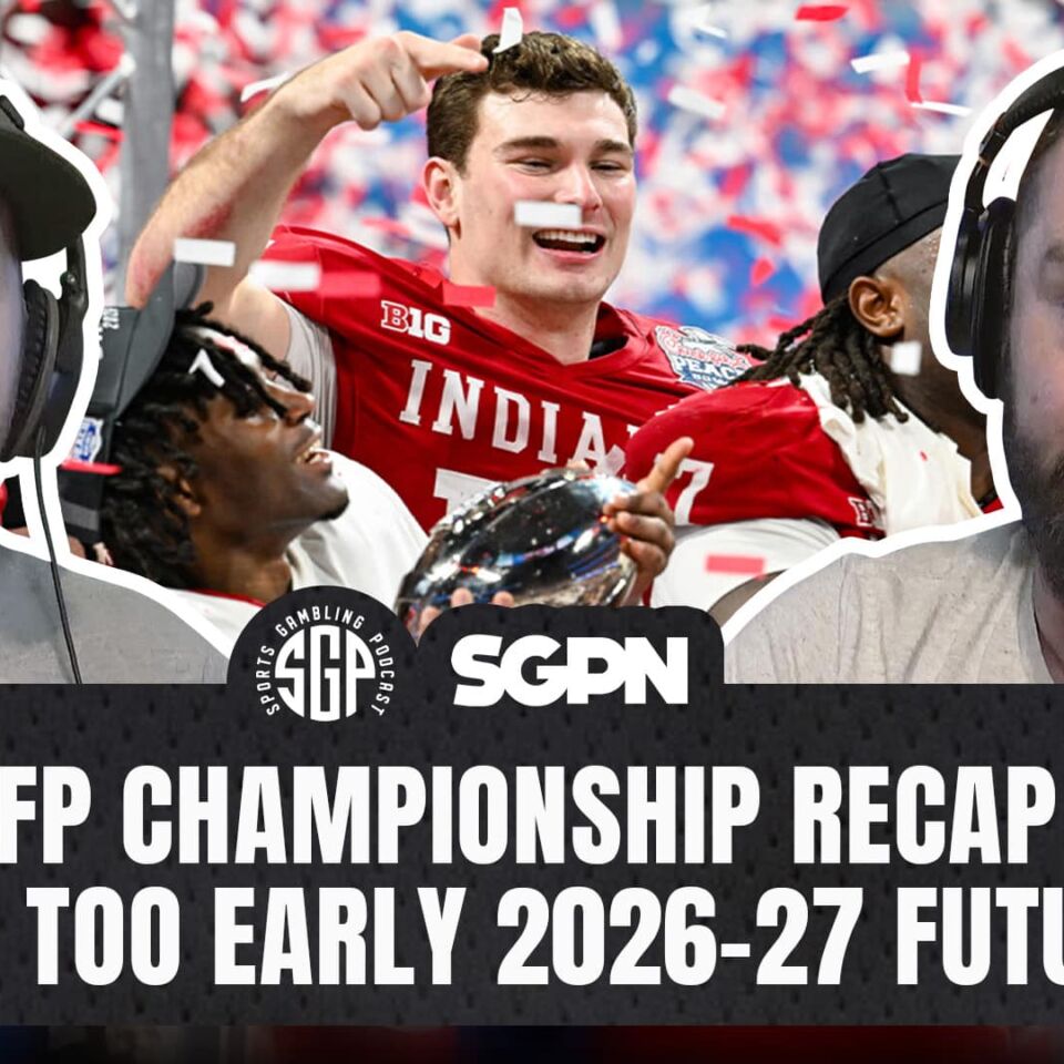 CFP National Championship Recap + 2026 Futures Odds