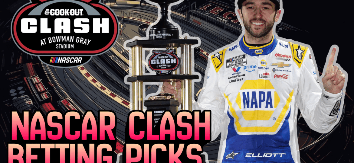 Cook Out Clash 2026 NASCAR Betting Picks I NASCAR Gambling Podcast (Ep. 735)