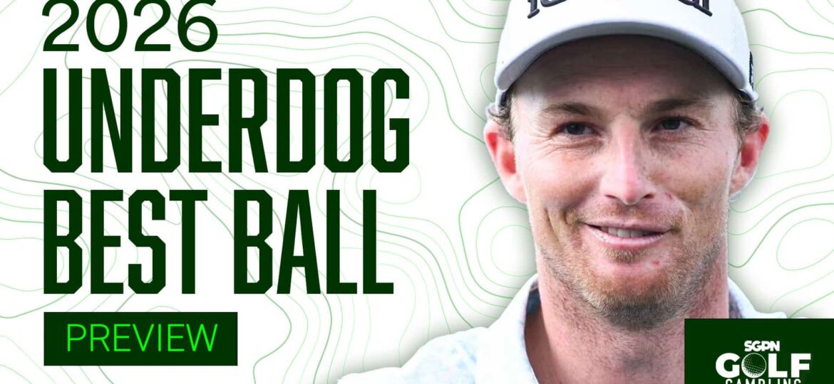 2026 Underdog PGA Best Ball Preview | Golf Gambling Podcast (Ep. 550)
