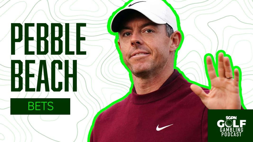 2026 AT&T Pebble Beach Pro Am Bets | (Golf Gambling Podcast Ep. 560)