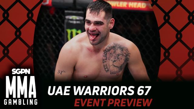 UAE Warriors 67 Betting Guide (These Guys Are in UAE Warriors Now?!) | MMA Gambling Podcast (Ep.1009)