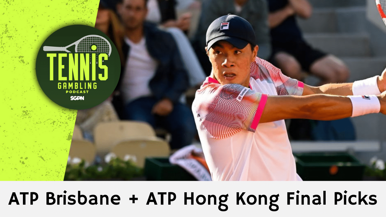 ATP Brisbane + ATP Hong Kong Final Picks – 1/10/26 | Tennis Gambling Podcast (Ep. 583)