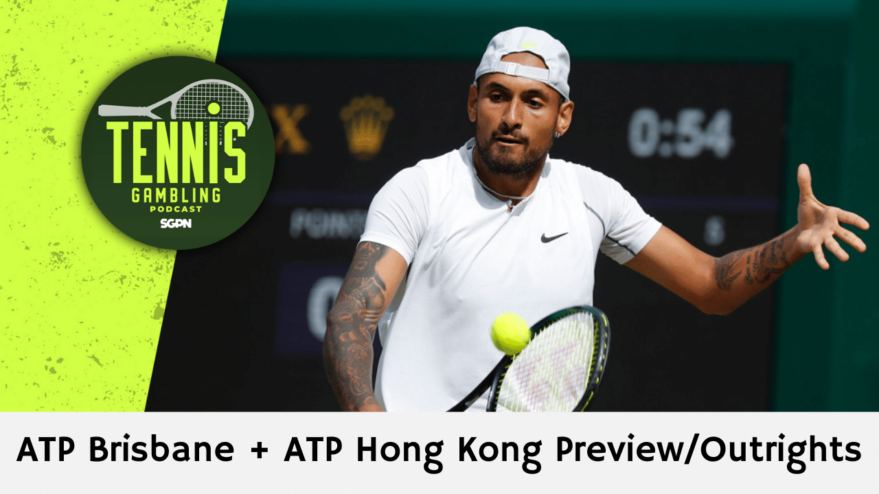 ATP Brisbane + ATP Hong Kong Preview/Outrights – 1/4/26 | Tennis Gambling Podcast (Ep. 581)