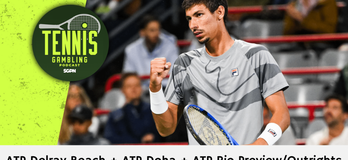 ATP Doha + ATP Delray Beach + ATP Rio Preview/Outrights – 2/15/26 | Tennis Gambling Podcast (Ep. 605)