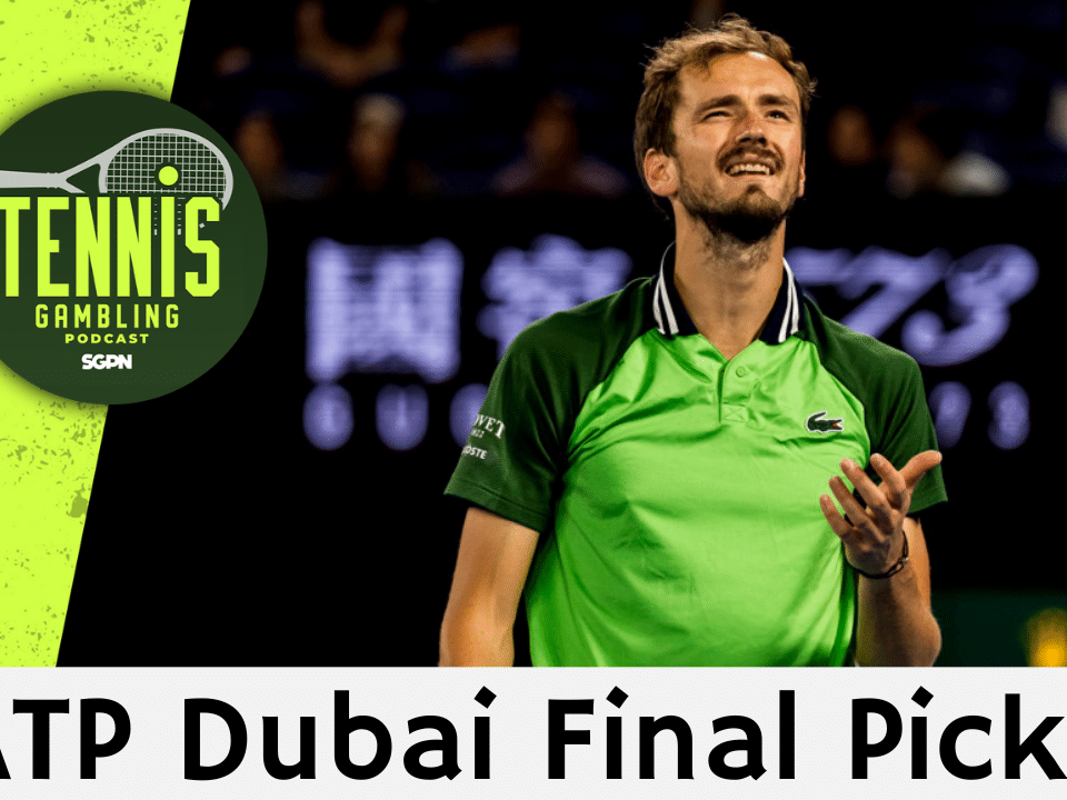 ATP Dubai Final Picks – 2/27/26 | Tennis Gambling Podcast (Ep. 613)