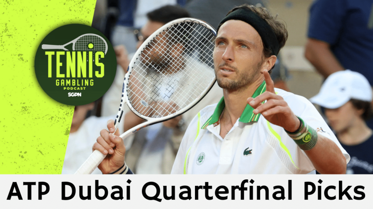 ATP Dubai Quarterfinal Picks – 2/25/26 | Tennis Gambling Podcast (Ep. 611)