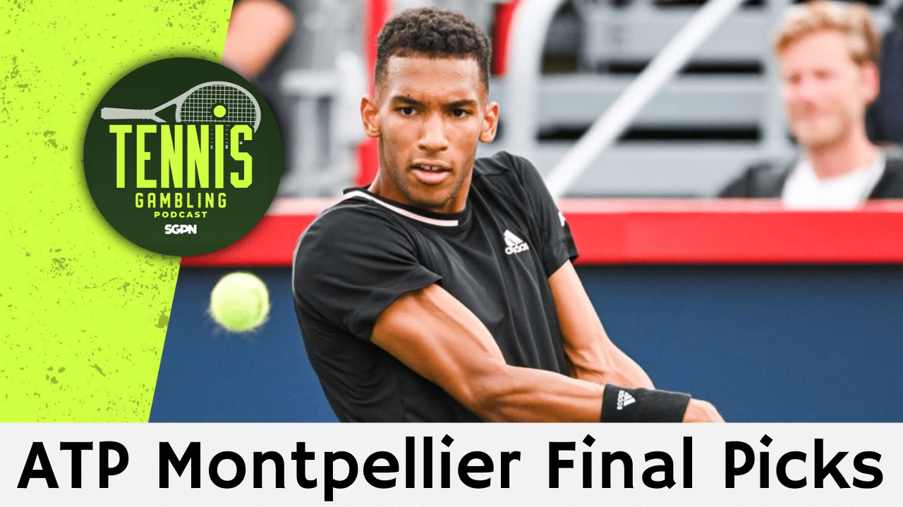 ATP Montpellier Final Picks – 2/7/26 | Tennis Gambling Podcast (Ep. 600)