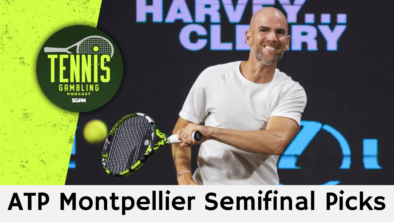 ATP Montpellier Semifinal Picks – 2/6/26 | Tennis Gambling Podcast (Ep. 599)