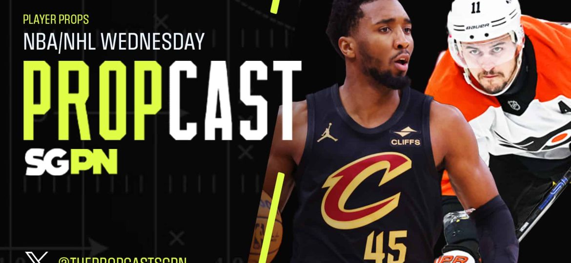 Wednesday NBA + NHL Player Props 2/25/26 – Bets, Player Props and Predictions | The Propcast (Ep. 425)