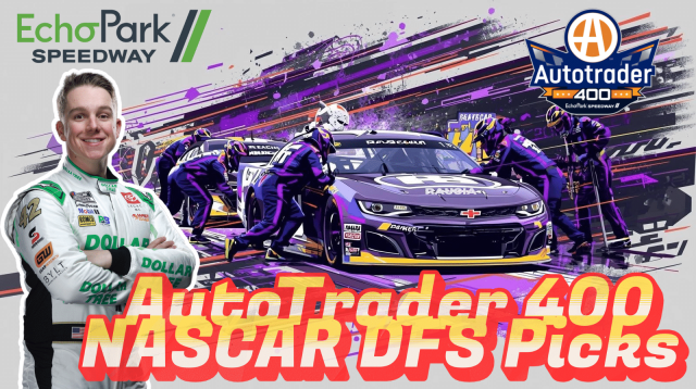 Autotrader 400 DFS Picks 2026 I NASCAR Gambling Podcast (Ep. 748)