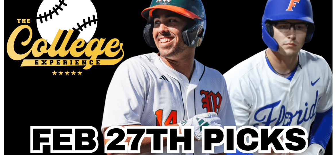 College Baseball Picks For Friday, February 27th + Weekend Preview