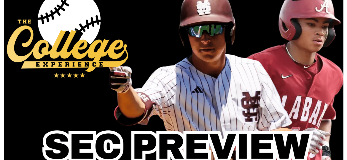 2026 SEC Baseball Season Preview | The College Baseball Experience