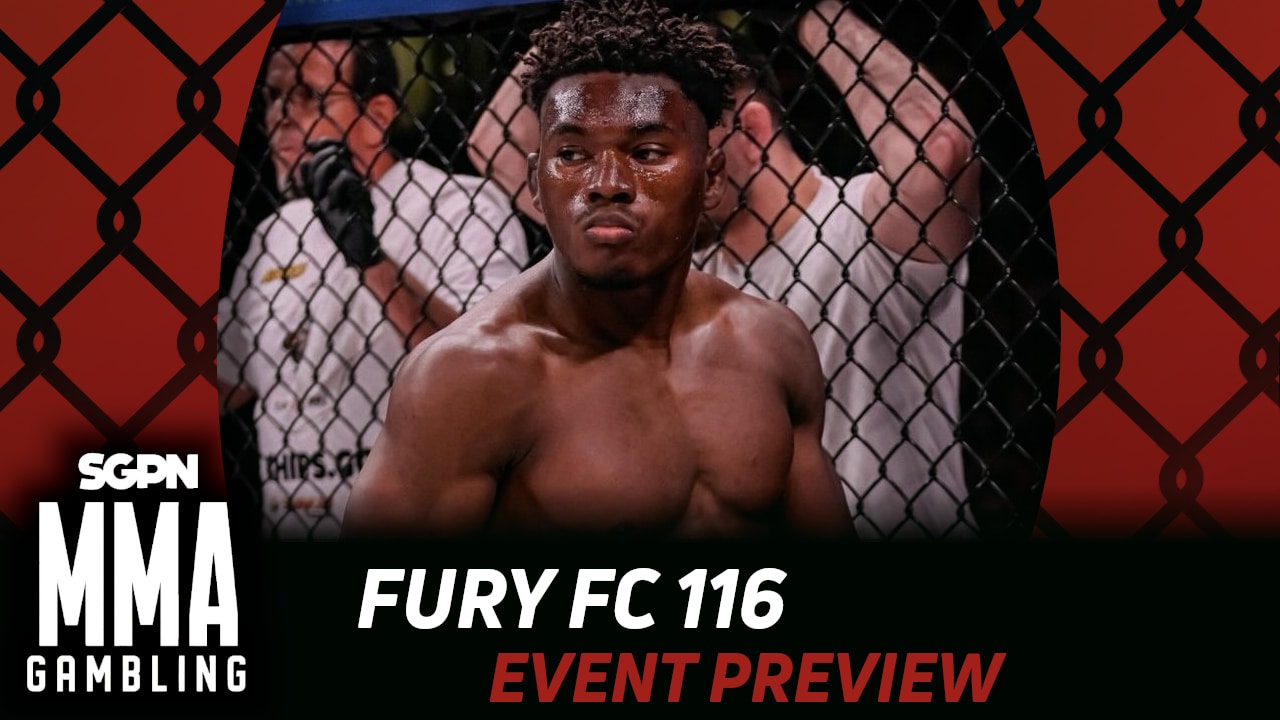 Fury FC 116 Betting Guide (Believe in the Gumby) | MMA Gambling Podcast (Ep.1021)
