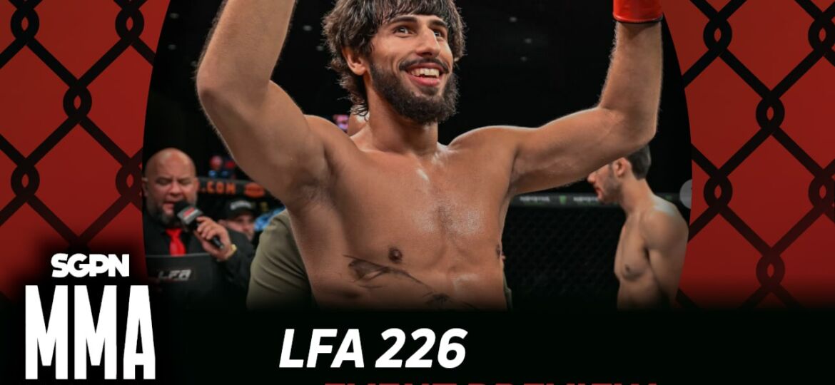 LFA 226 Betting Guide (He's Plenty Vanilla) | MMA Gambling Podcast (Ep.1012)