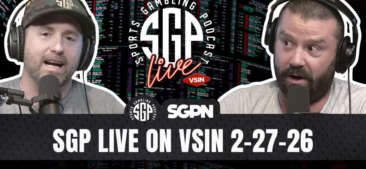 SGP LIVE on VSIN 022726