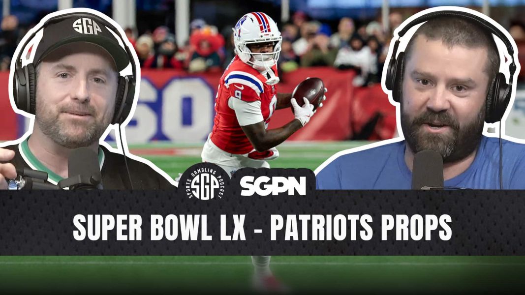 Super Bowl LX Props - Patriots Best Bets