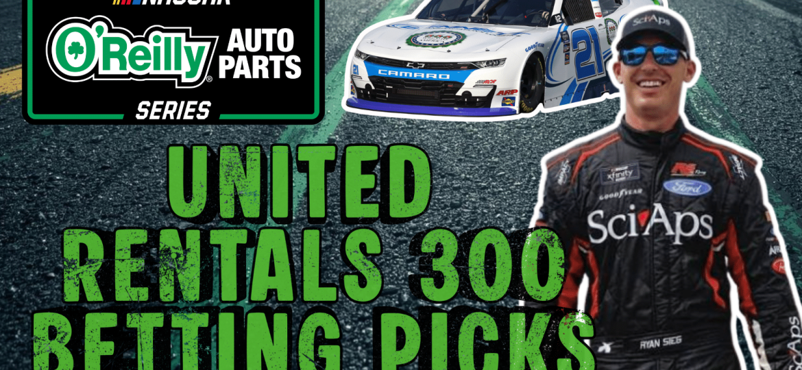 United Rentals 300 Betting Picks 2026 I NASCAR Gambling Podcast (Ep. 742)